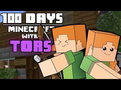 100 Days - [Minecraft with Tors]