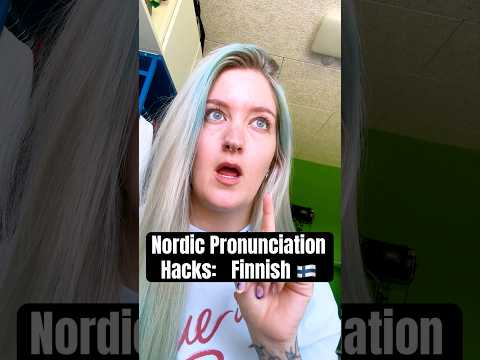 Nordic Pronunciation Hacks: Finnish 🇫🇮