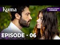 KUMA Full Episode 06 Turkish Series In English Dubbed And Polish VO Araftadizisi