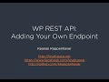 WP REST API Adding Your Own Endpoint