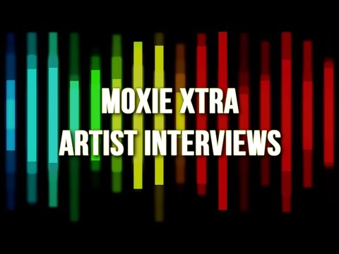 Moxie XTRA - Kayzie [Interview]