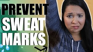How to Prevent Sweat Marks!