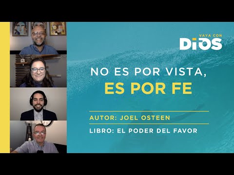 VayaConDios Ep.354 - No es por vista, es por fe.