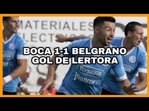 GOL DE LERTORA A BOCA | BOCA 1 BELGRANO 1