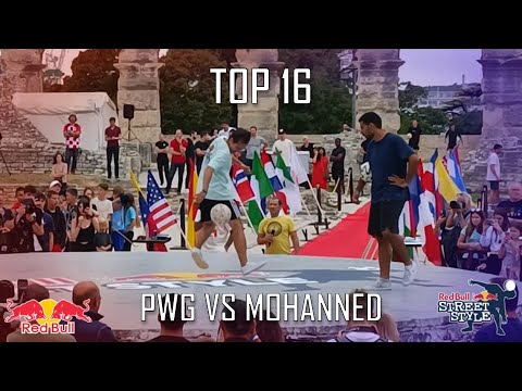 PWG vs Mohanned - TOP 16 - RedBull Street Style 2022 (RBSS 2022)