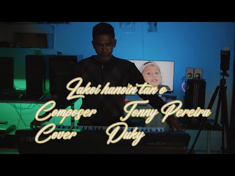 lakoi hanoin tan o tonny pereira cover kaka Duky