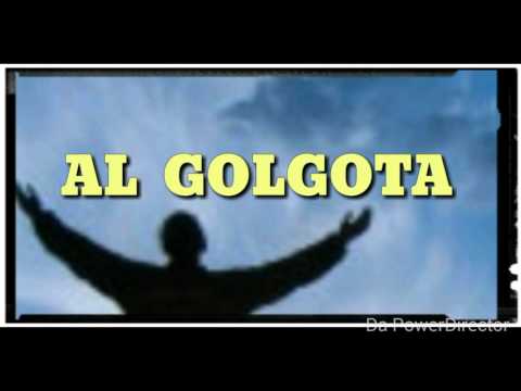 Al golgota (Prezioso Canto)