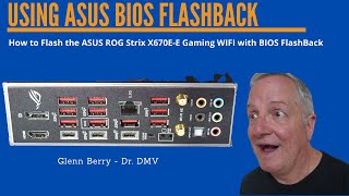 How To Flash the BIOS on an ASUS ROG Strix X670E-E Gaming WiFi Motherboard using BIOS FlashBack