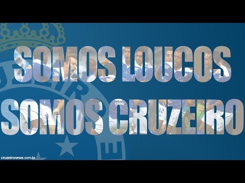 Nos Somos Loucos,somos Cruzeiro - Cruzeiro