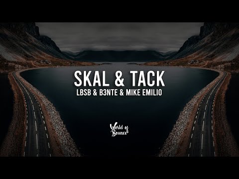 LBSB & B3nte & Mike Emilio - Skål & Tack