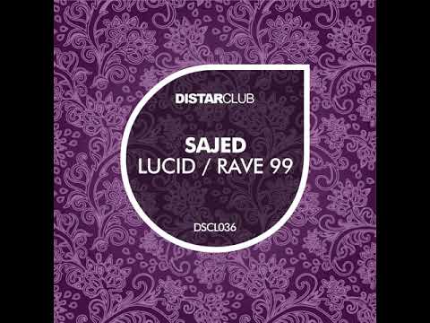 Sajed - Lucid (Original Mix)  [Distar Records]