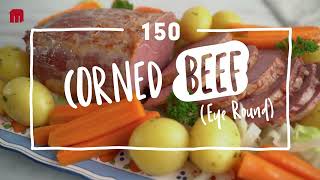 150 Corned Beef Eye Round