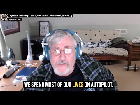 Systems Thinking in the age of LLMs: Gene Bellinger (Part 2)