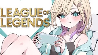 【League of Legends】#LTK いったんお仕事まで 【ぶいすぽっ！胡桃のあ】