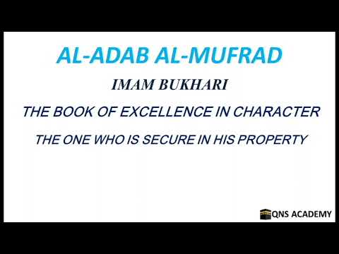 Adab Al Mufrad 14-11: The one who is Secure in his property, Hadith 300 of 1322