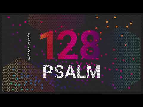 PLASTER MIODU || Psalm 128: Marzenie Boga