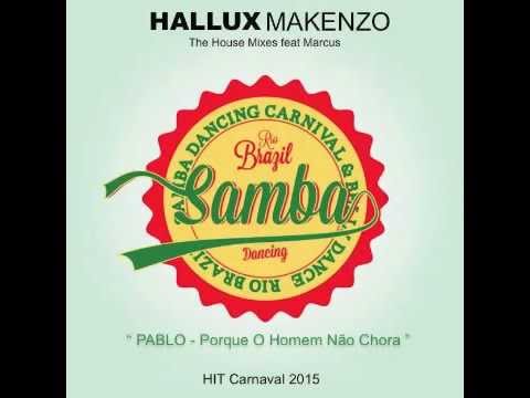 Hallux Makenzo - Porque Homem Não Chora (ft Marcus)