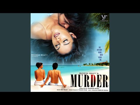 Bheegey Hont (From "Murder")