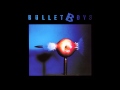 BulletBoys - "Crank Me Up"