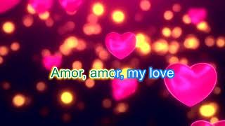 Amor, Amor Amor, English version Mat Monro, Lyrics