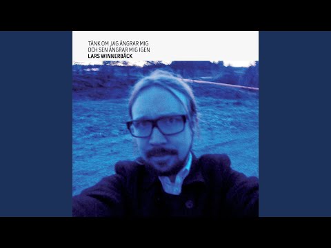 Videoclip de Du min vän i livet — Lars Winnerbäck