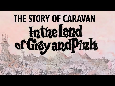 In the Land of Grey and Pink - Caravan