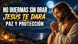 La Oración NOCTURNA Más PODEROSA Para Dormir Tranquilo ✝️