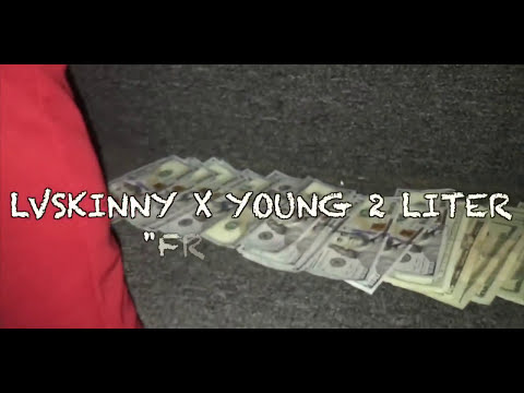 LVSkinny X Young 2 Liter - Freestyle (Music Video)