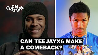 Can Teejayx6 Make A Comeback?