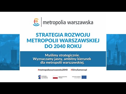 , title : 'Konferencja inaugurująca prace nad Strategią rozwoju metropolii warszawskiej do 2040 roku'