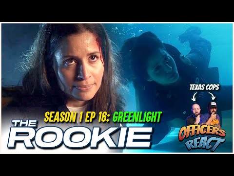 Officers React #52: The Rookie - Greenlight (Season 1, Episode 16)