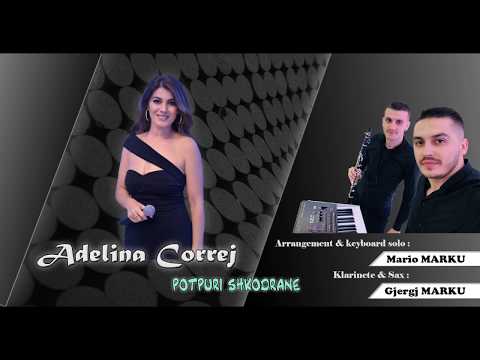 Adelina Correj - Potpuri Shkodrane (2020)