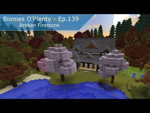 Silverstar Shiro - Minecraft | Biomes O'Plenty | #139 - Broken Firestone