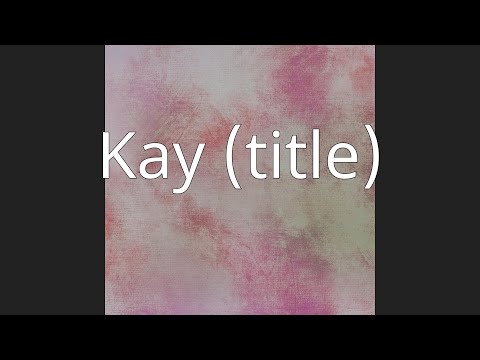 Kay (title)