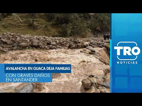 Avalancha en Guaca deja familias sin agua y graves daños en Santander