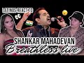 Latinos react to Breathless Song | Shankar Mahadevan LIVE Koi Jo Mila Toh Mujhe Aisa REACTION!