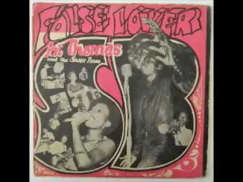 PAT THOMAS AND THE SWEET BEANS  -  FALSE LOVER  (1974)