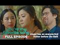 Angel Has An Unexpected Visitor Before The Ball Full Episode 19 You Re My Favorite Song
