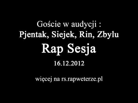 Rap Sesja | 16.12.2012 | Wywiad Pjentak, Siejek, Rin, Zbylu