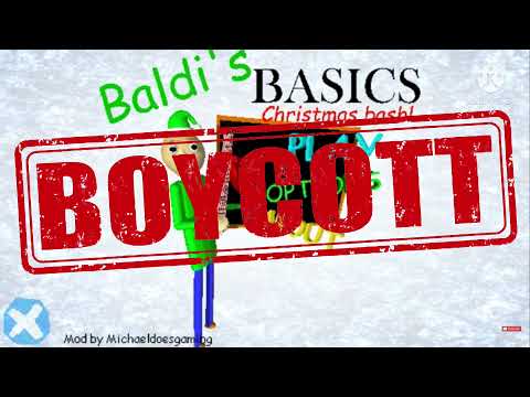 Boycott Baldi’s Basics Christmas Bash (trash mod)