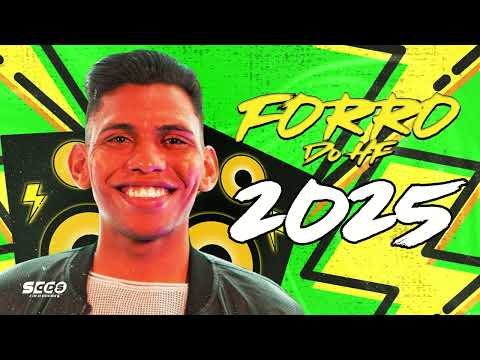 FORRÓ DO HF 2025  A ACERTADA DO ANO! 🔥 ATUALIZADO E ESTOURADO!