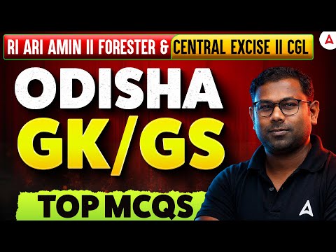 Odisha GK GS MCQs for RI ARI AMIN, Forester, CGL 2026 | Odisha GK GS By Ashok Sir