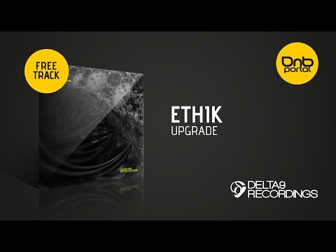 Ethik - Upgrade [Delta9 Recordings] [Free]