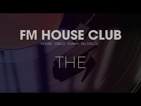 FM House Club [Set #046] - 05/09/2021 - DJ The