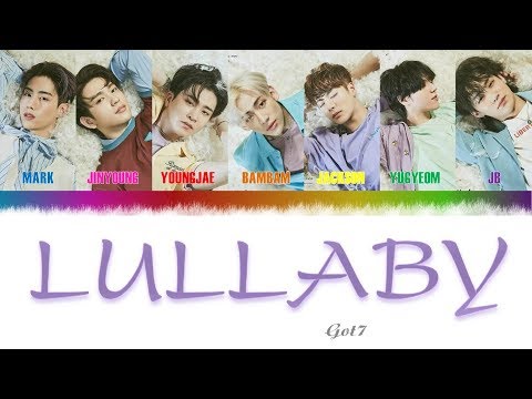 [1 시간 / 1 HOUR LOOP] GOT7 (갓세븐) - 'LULLABY' - Color Coded Lyrics