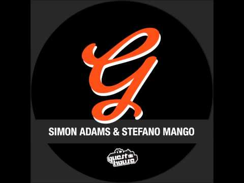 Simon Adams & Stefano Mango - Look At You
