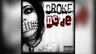 BrokeNCYDE - The Broken! (FULL ALBUM)