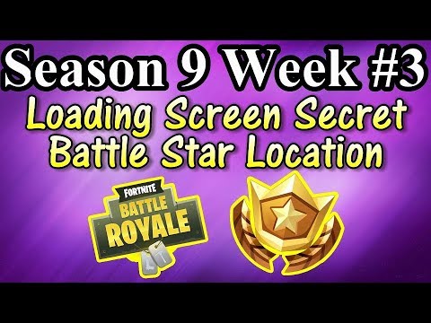 Season 9 Week #3 Loading Screen Secret Battle Star Location Guide (Battle Royale)