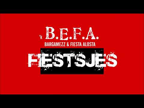 Bargamezz & Fiesta A - Fiëstsjes!
