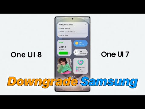Downgrade Samsung Galaxy from Android 16 (One UI 8) to Android 14/15 (One UI 7 / 6.1)